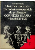 Stosunek mocarstw zachodnioeuropejskich do problemów Górnego Śląska w latach 1918 1939
