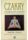 Czakry Energetyczne ośrodki transformacji duchowej