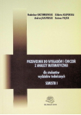 Przewodnik do wykładów i ćwiczeń z analizy matematycznej dla studentów wydziałów technicznych. Semestr I