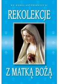 Rekolekcje z Matką Bożą