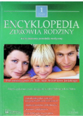 Encyklopedia zdrowia rodziny Tom 1 Praca zbiorowa