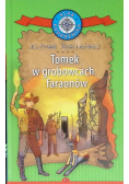 Klub Podróżnika Tom 34 Tomek w grobowcach faraonów