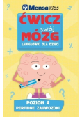 Mensa Kids Ćwicz swój mózg Łamigłówki dla dzieci Poziom 4 Perfidne zagwozdki