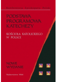 Podstawa programowa katechezy kościoła katolickiego w Polsce