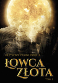 Łowca Złota Tom 1