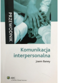Komunikacja interpersonalna Przewodnik