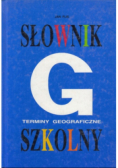 Słownik szkolny Terminy geograficzne