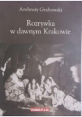 Rozrywka w dawnym Krakowie