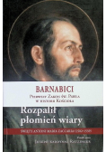 Rozpalił płomień wiary