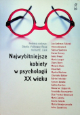 Najwybitniejsze kobiety w psychologii XX wieku