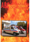 ABC Strażaka ochotnika Tom 3