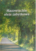 Mazowieckie aleje zabytkowe