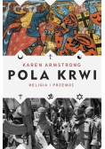 Pola krwi Religia i przemoc