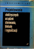 Projektowanie elektrycznych urządzeń sterowania, blokady i sygnalizacji
