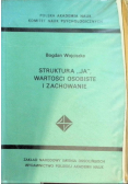 Struktura Ja wartości osobiste i zachowanie