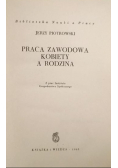 Praca zawodowa kobiety a rodzina