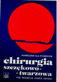 Chirurgia szczękowo twarzowa