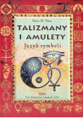 Talizmany i amulety Język symboli