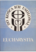 Eucharystia, Do końca ich umiłował