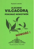 Uleczeni vilcacorą Pokonać nowotwór