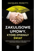 Zakulisowe umowy które zmieniły świat
