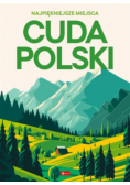 Cuda Polski Najpiękniejsze miejsca