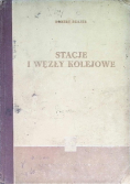 Stacje i węzły kolejowe