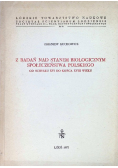 Z Badań nad stanem biologicznym społeczeństwa polskiego od schyłku XVI do końca XVIII wieku