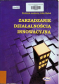 Zarządzanie działalnością innowacyjną