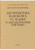 Architektura barokowa na śląsku w drugiej połowie XVII wieku