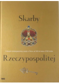 Skarby Rzeczypospolitej. Z dziejów polskiego kolekcjonerstwa sztuki w Polsce od XIII do końca XVIII wieku