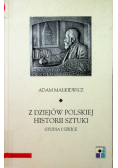 Z dziejów polskiej historii sztuki  Studia i szkice