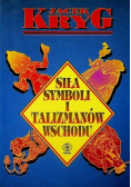 Siła symboli i talizmanów Wschodu