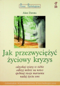 Jak przezwyciężać życiowy kryzys