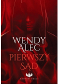 Kroniki Braci Tom 2 Pierwszy Sąd