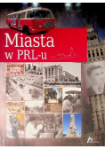 Miasta w PRL - u