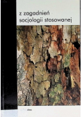 Z zagadnień socjologii stosowanej