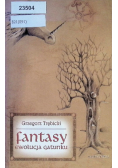 Fantasy ewolucja gatunku