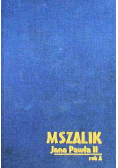 Mszalik Jana Pawła II na niedziele i święta roku A