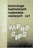 Technologia budowlanych materiałów wiążących Część 1