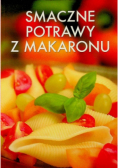 Smaczne potrawy z makaronu