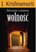 Pierwsza i ostatnia wolność