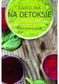 Karolina na detoksie
