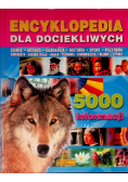 Encyklopedia dla dociekliwych 5000 informacji