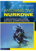 Ratownictwo nurkowe z elementami pierwszej pomocy przedmedycznej