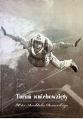 Toruń wniebowzięty  80 lat Aeroklubu pomorskiego