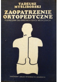Zaopatrzenie ortopedyczne