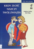 Kiedy złość niszczy twój związek