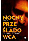 Nocny prześladowca Życie i zbrodnie Richarda Ramireza