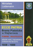 Ecce patria Brama Piaśnicka w Wejherowie